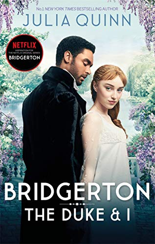 Bridgerton: The Duke and I by Julia Quinn