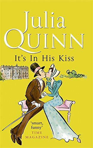 It's in her kiss by Julia Quinn