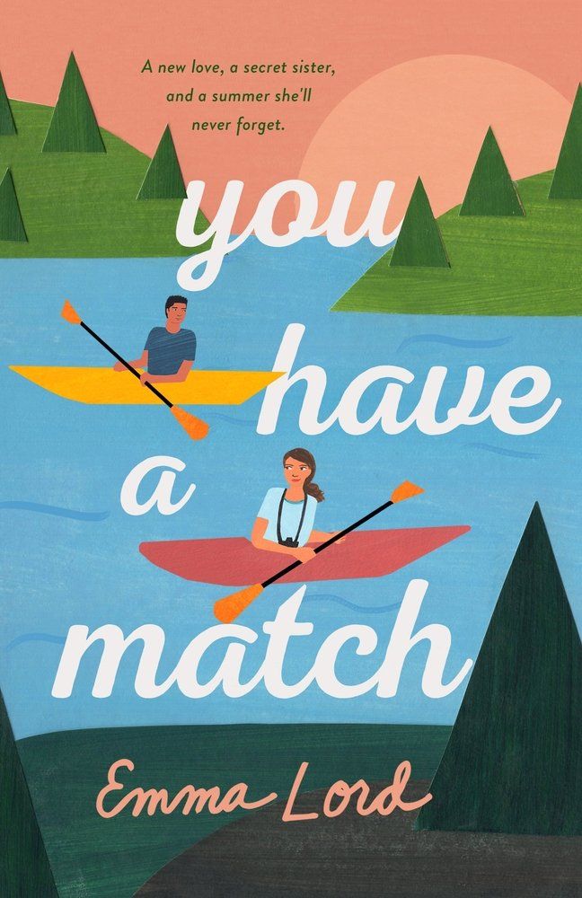 ‘You Have a Match,’ by Emma Lord