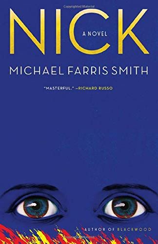<i>Nick</i> by Michael Farris Smith