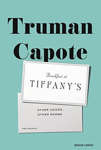 Breakfast at Tiffany's & Other Voices, Other Rooms: Two Novels (Modern Library)