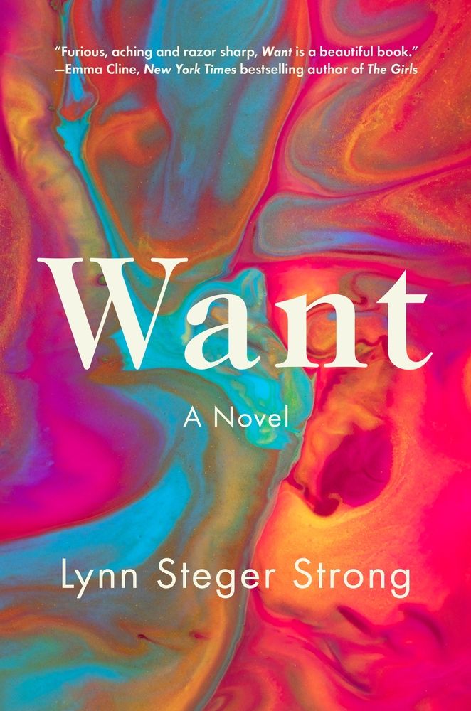 <i>Want</i> by Lynn Steger Strong