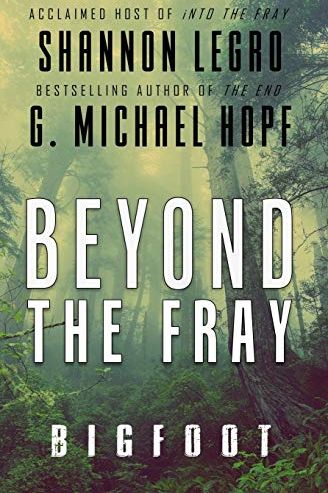 Beyond The Fray: Bigfoot