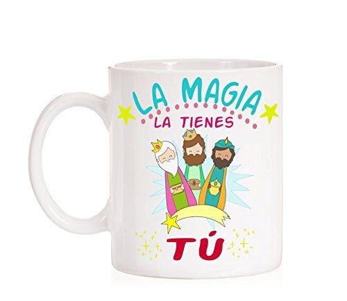 Taza Reyes Magos. La Magia la Tienes tú. Taza Regalo para Navidad