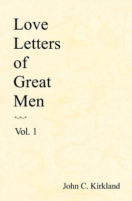 For Him: Love Letters Of Great Men