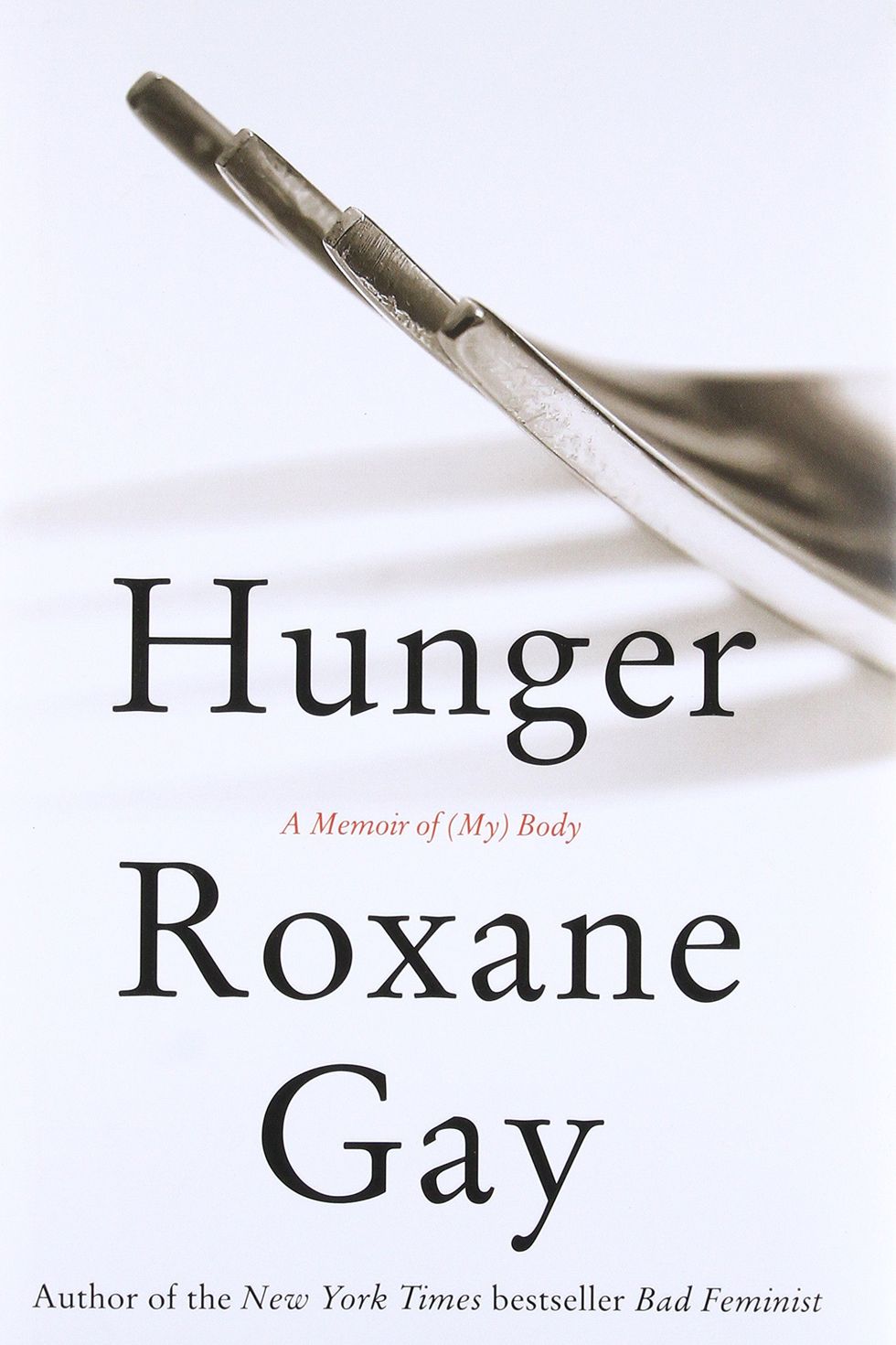 'Hunger: A Memoir of (My) Body' by Roxane Gay