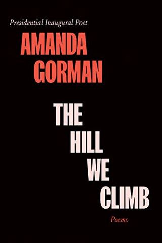 Read Amanda Gorman S Inauguration Poem The Hill We Climb In A Full Transcript
