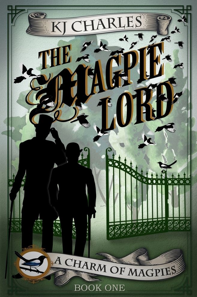 <i>﻿﻿The Magpie Lord</i>, by KJ Charles (2013)