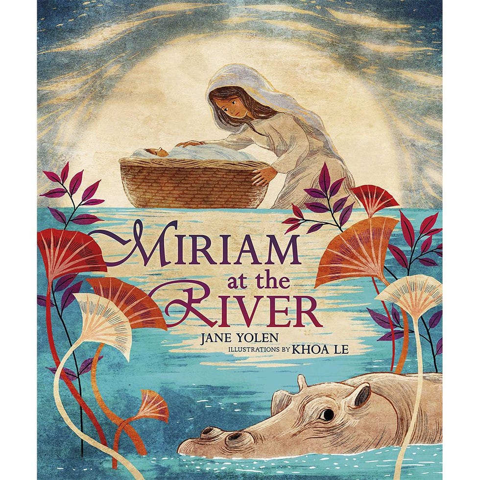 ‘Miriam at the River’ by Jane Yolen, illustrated by Khoa Le