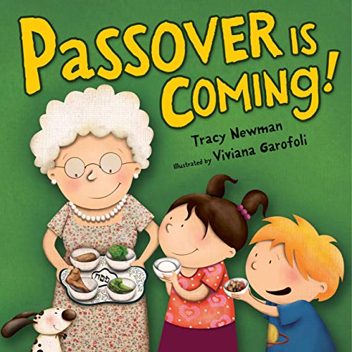 ‘Passover Is Coming!’ by Tracy Newman, illustrated by Viviana Garofoli
