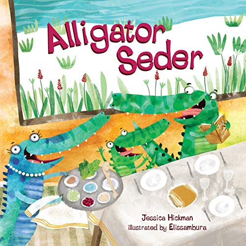 ‘Alligator Seder’ by Jessica Hickman, illustrated by Elissambura