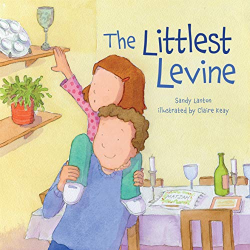 ‘The Littlest Levine’ by Sandy Lanton, illustrated by Claire Keay