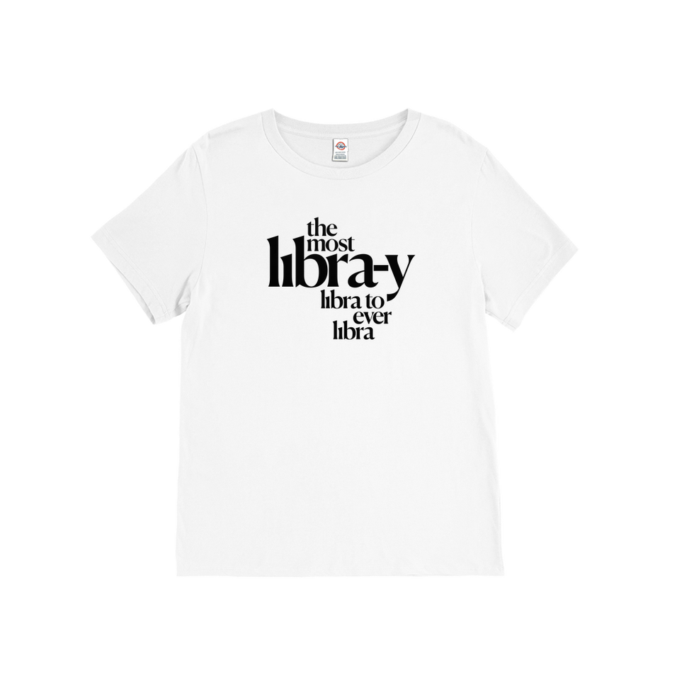 The Most Libra-y Libra T-Shirt
