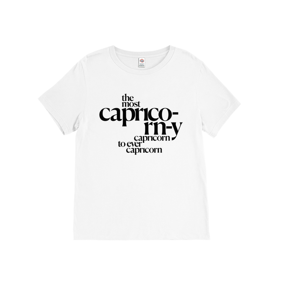 The Most Capricorn-y Capricorn T-Shirt 