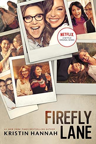Firefly Lane: A Novel