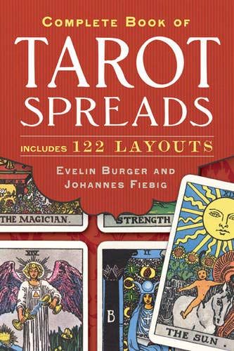 <i>Complete Book of Tarot Spreads</i> by Evelin Burger and Johannes Fiebig