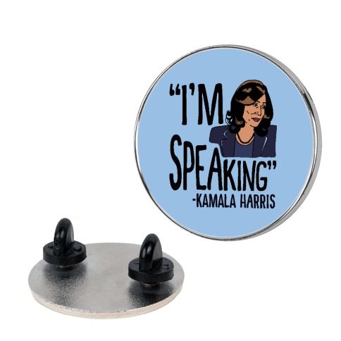 ‘I’m Speaking’ Kamala Harris Pins
