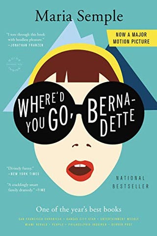 Where'd You Go, Bernadette Where'd You Go, Bernadette