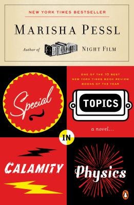 Special Topics in Calamity Physics Special Topics in Calamity Physics