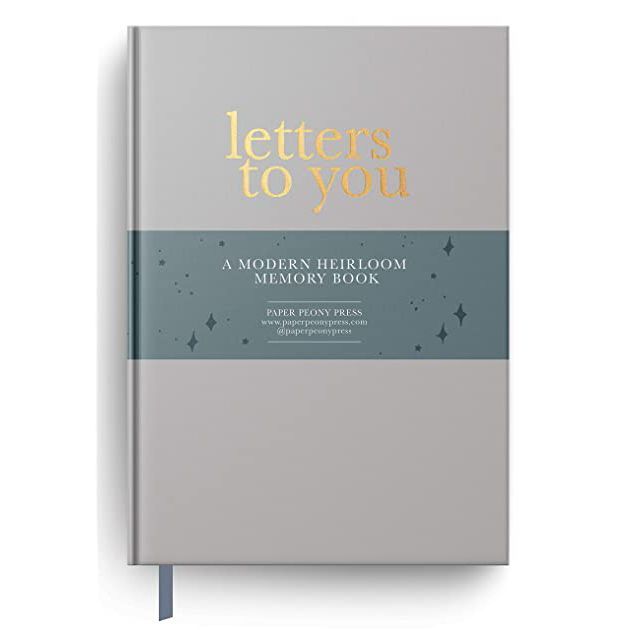Letters to You: A Modern Heirloom Memory Book