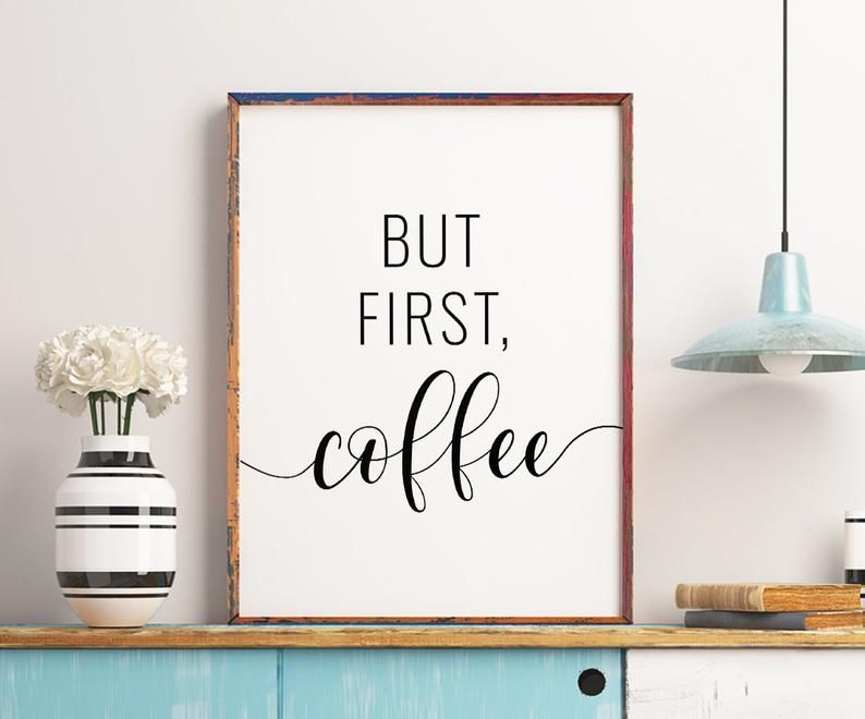 But First Coffee Printable Art