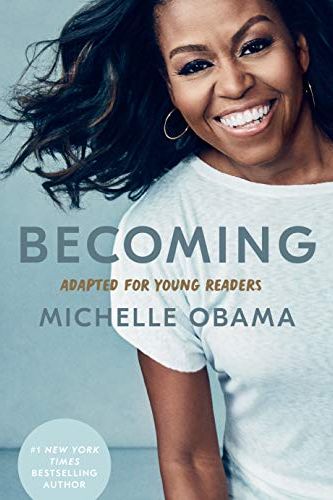 <i>Becoming: Adapted for Young Readers</i>, by Michelle Obama