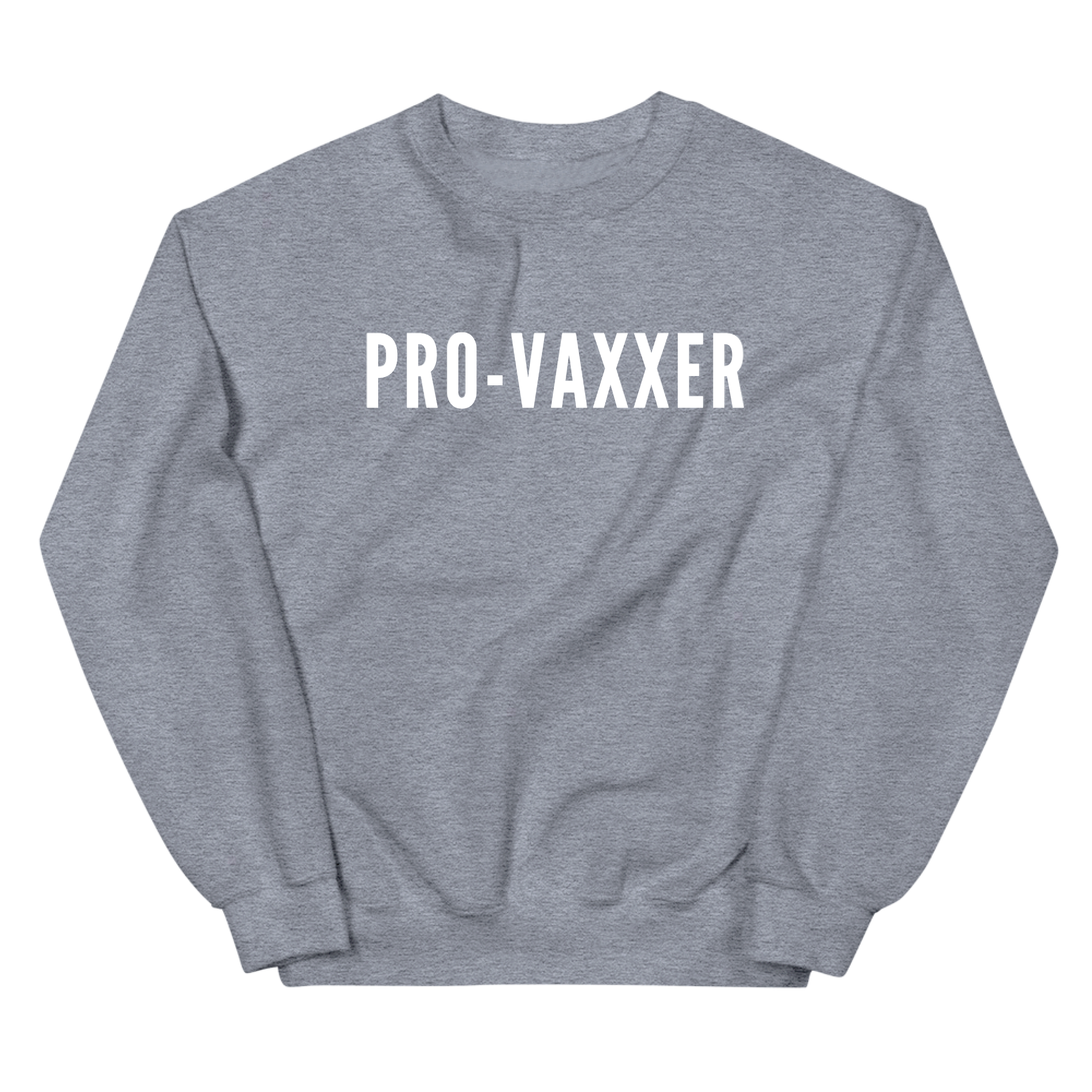 Pro-Vaxxer Crewneck Sweatshirt
