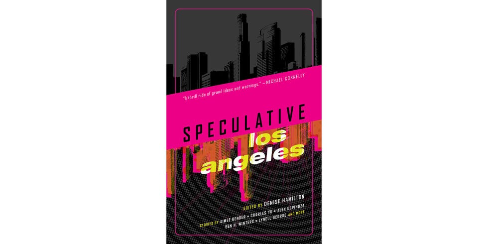 <i>Speculative Los Angeles</i>, edited by Denise Hamilton