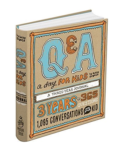 Q&A a Day for Kids: A Three-Year Journal Q&A a Day for Kids: A Three-Year Journal