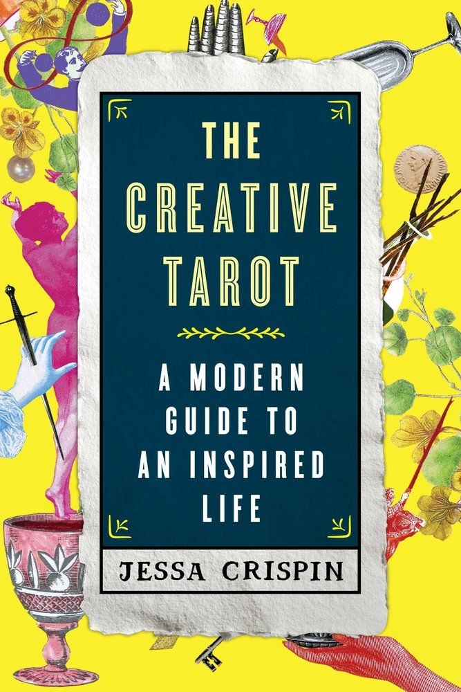 The Creative Tarot : A Modern Guide to an Inspired Life 