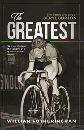 The Greatest: The Times and Life of Beryl Burton
