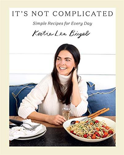 It's Not Complicated: Simple Recipes for Every Day