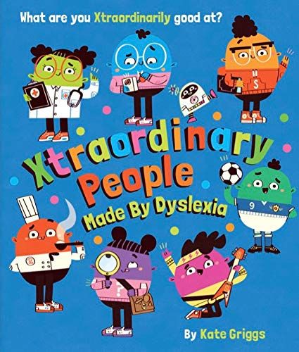 Xtraordinary People Made By Dyslexia