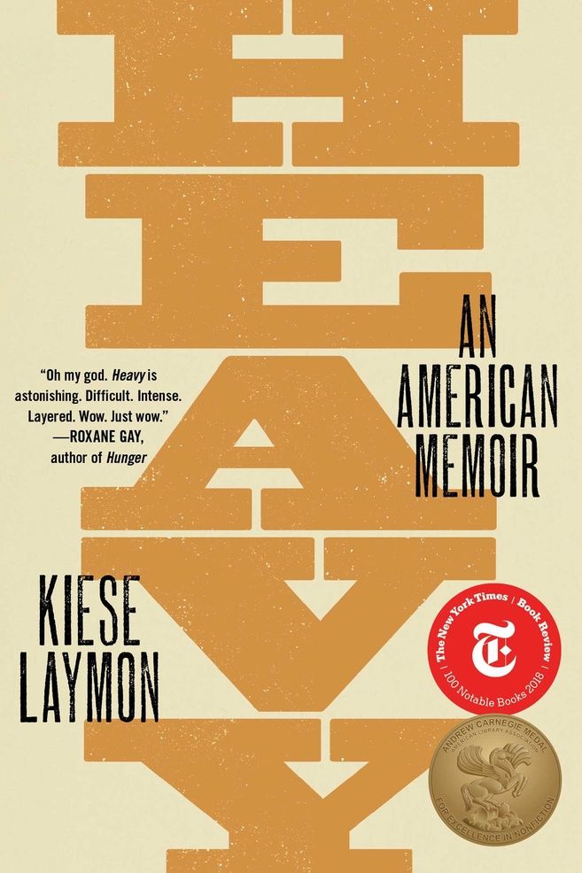 Heavy: An American Memoir, by Kiese Laymon
