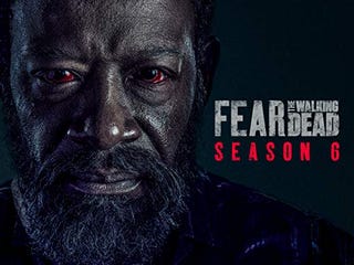 Fear the Living Dead - Season 6