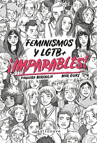 Imparables: feminismos y LGTB+ de Pandora Mirabilia y Mar Guixé