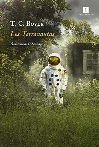 'Los Terranautas' de T. C. Boyle