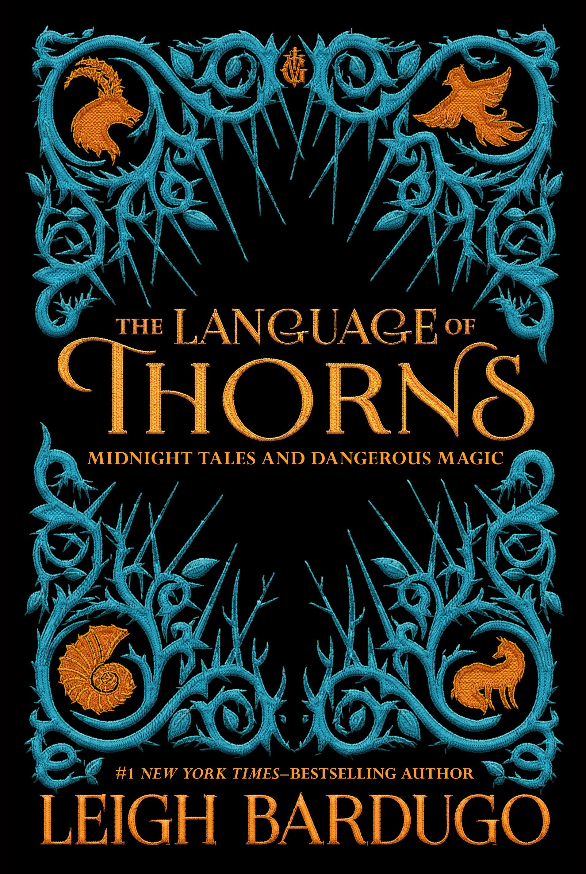"The Language of Thorns: Midnight Tales and Dangerous Magic"
