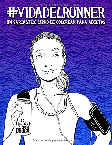Vida del runner: un sarcástico libro de colorear para adultos