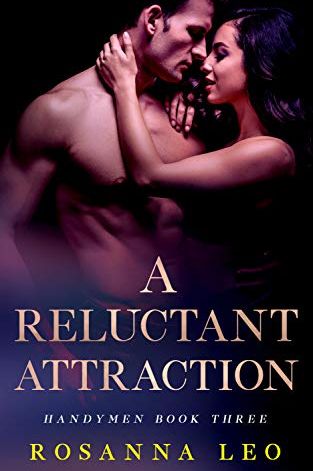 <i>A Reluctant Attraction</i> by Rosanna Leo