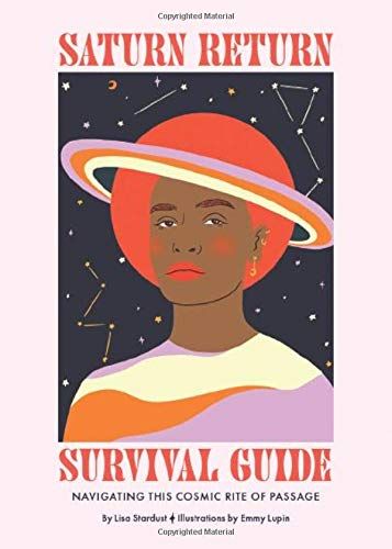 Saturn Return Survival Guide by Lisa Stardust
