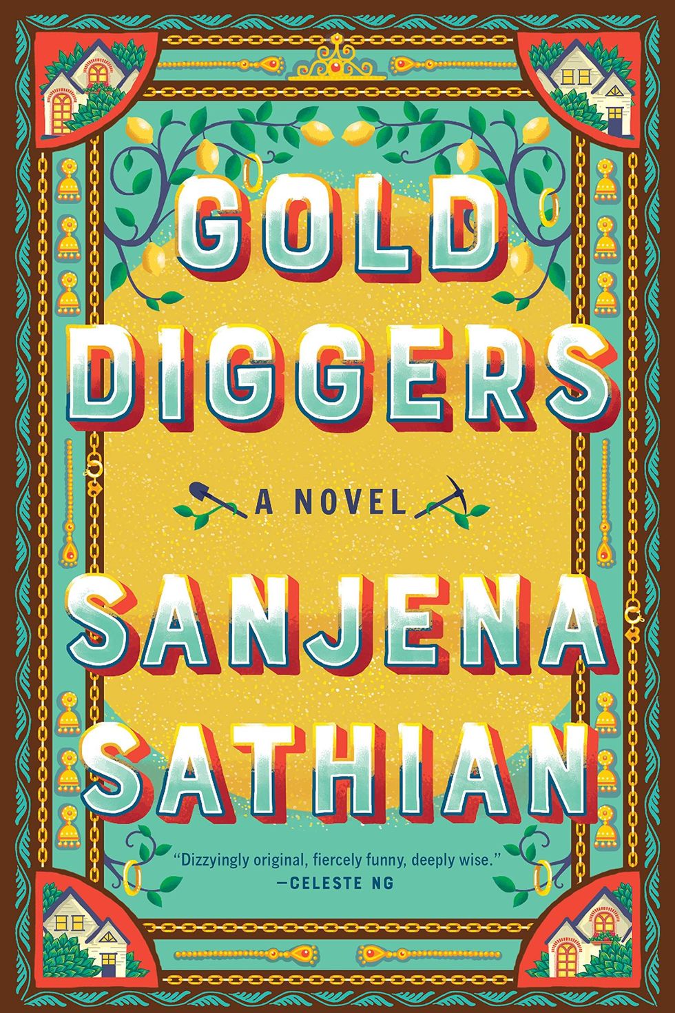 ‘Gold Diggers: A Novel’ by Sanjena Sathian