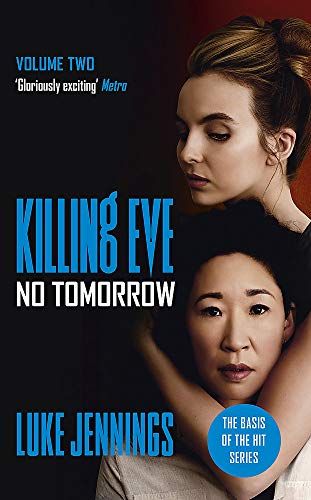 No Tomorrow (Killing Eve #2) by Luke Jennings