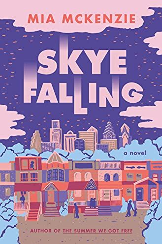 <i>Skye Falling</i> by Mia McKenzie