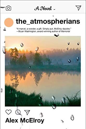 <i>The Atmospherians</i> by Alex McElroy