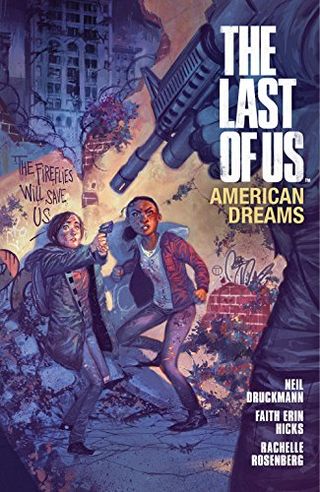 The Last of Us: American Dreams de Neil Druckmann, Faith Erin Hicks y Rachelle Rosenberg