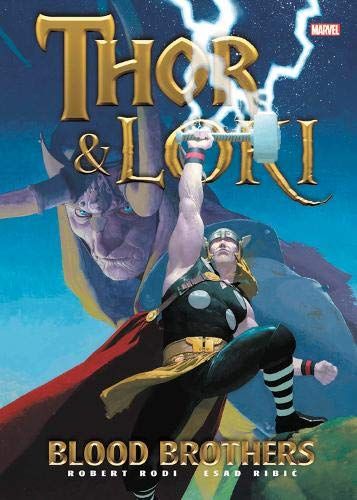 Thor y Loki: Hermanos de sangre de Robert Rodi y Esad Ribic