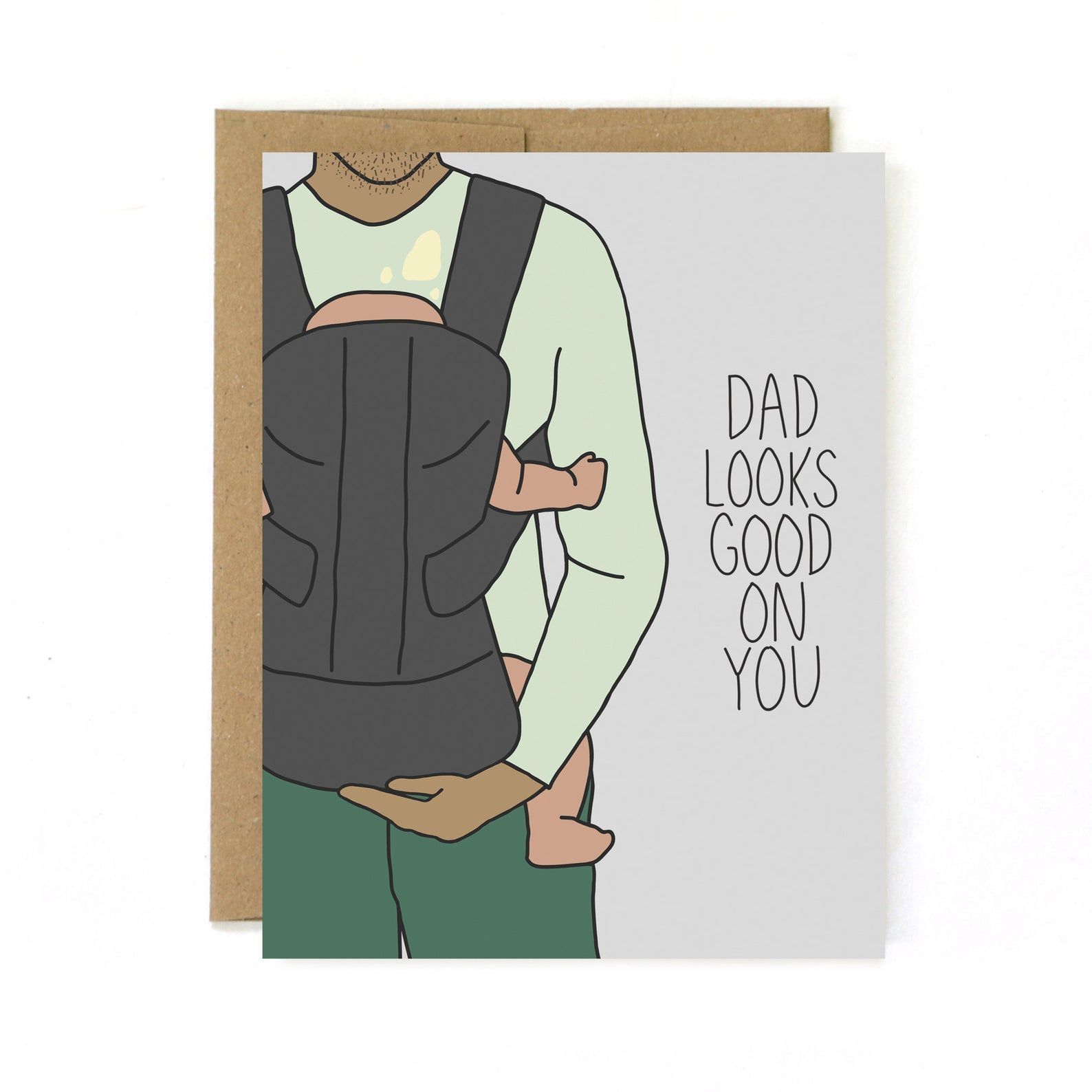Dad Looks Good On You Card
