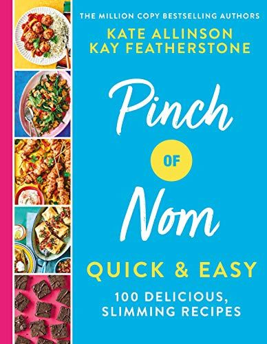 1. (Non-Fiction) Pinch of Nom Quick & Easy: 100 Delicious, Slimming Recipes by Kay Featherstone