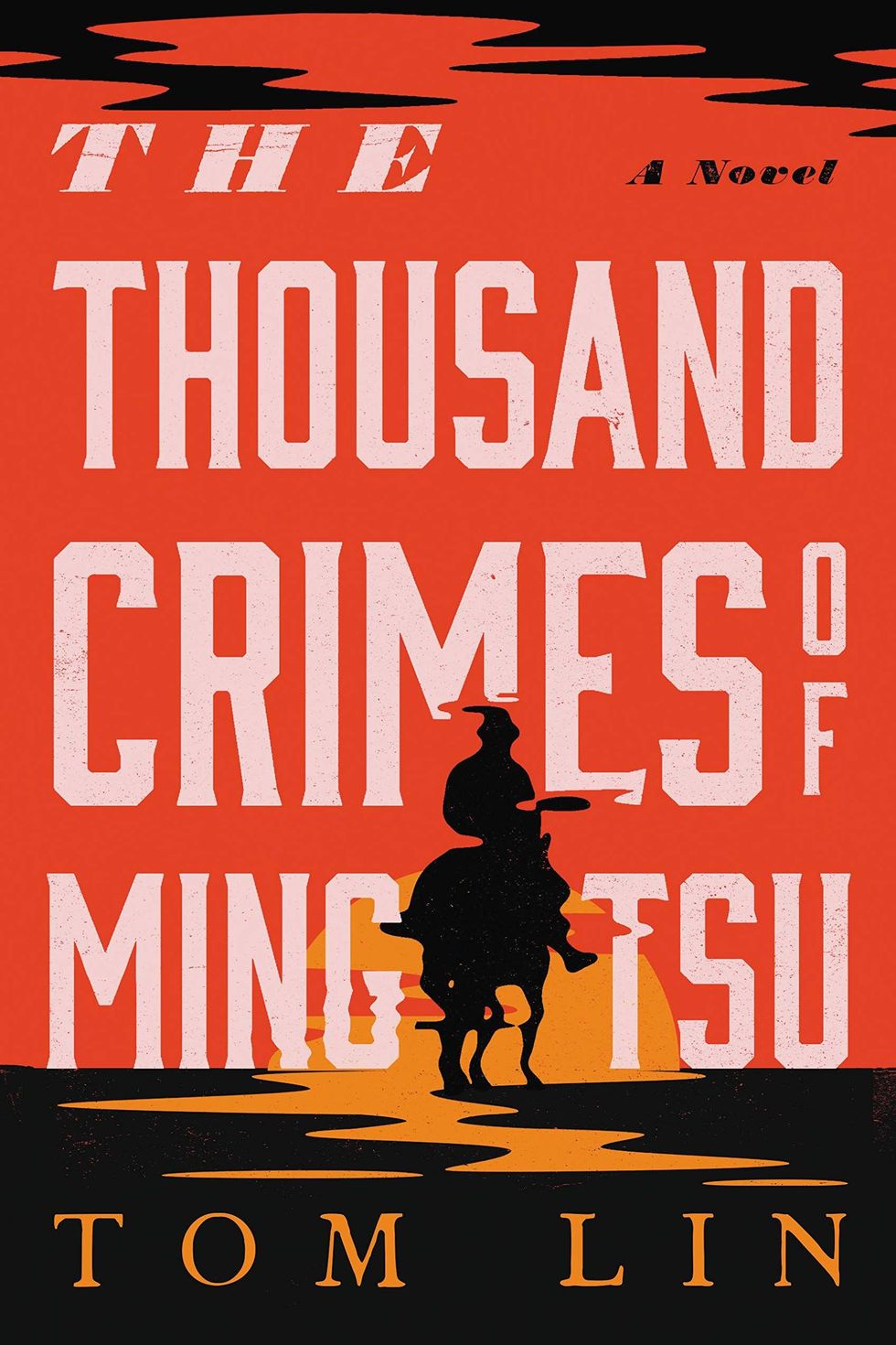 <i>The Thousand Crimes of Ming Tsu</i> by Tom Lin